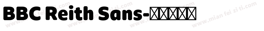 BBC Reith Sans字体转换